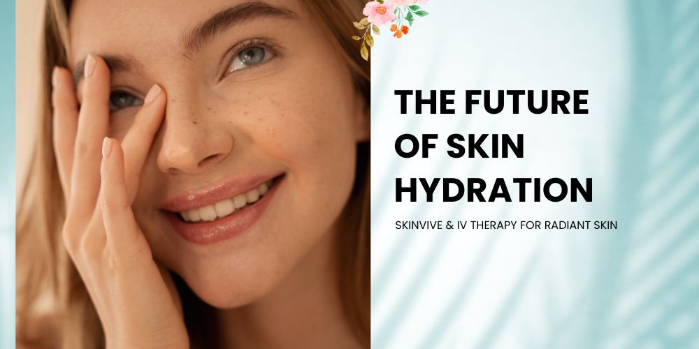 The Future of Skin Hydration